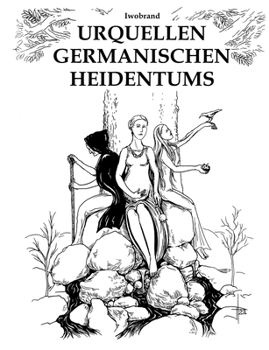 Paperback Urquellen germanischen Heidentums [German] Book
