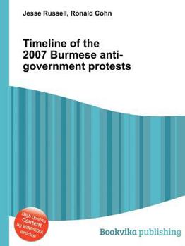 Paperback Timeline of the 2007 Burmese Anti-Government Protests Book
