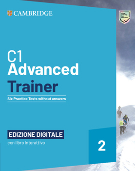 Paperback C1 Advanced Trainer 2 Six Practice Tests Without Answers with Interactive Bsmart eBook Edizione Digitale Book