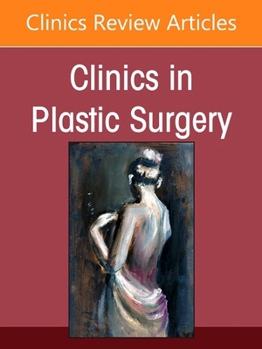 Hardcover Vascular Anomalies, an Issue of Clinics in Plastic Surgery: Volume 53-4 Book