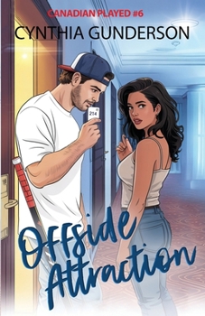 Offside Attraction: A slow burn, forbidden love hockey rom com (Canadian Played)