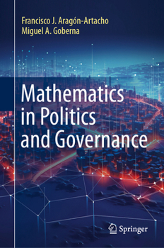 Hardcover Mathematics in Politics and Governance Book