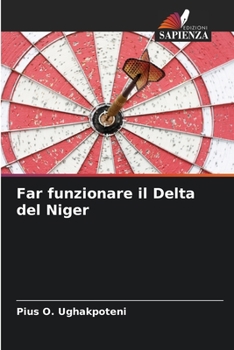 Paperback Far funzionare il Delta del Niger [Italian] Book