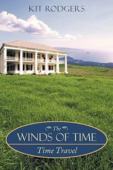 Paperback The Winds of Time: Time Travel Book