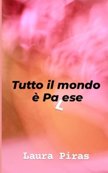 Paperback Tutto il mondo è Palese [Italian] Book