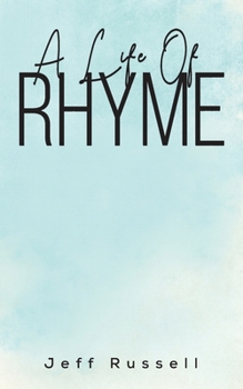 Paperback A Life Of Rhyme Book