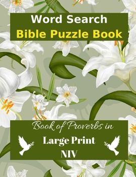 Paperback Word Search Bible Puzzle: Book of Proverbs Book in Large Print [Large Print] Book