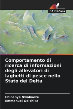Comportamento di ricerca di informazioni degli allevatori di laghetti di pesce nello Stato del Delta