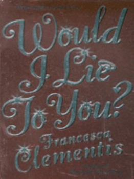 Paperback Would I Lie to You? Book