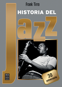 Paperback Historia del Jazz (30 Aniversario) [Spanish] Book
