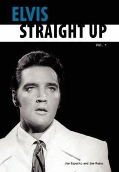 Paperback Elvis-Straight Up, Volume 1, By Joe Esposito and Joe Russo Book