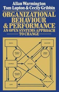 Paperback Organizational Behaviour and Performance: An Open Systems Approach to Change Book