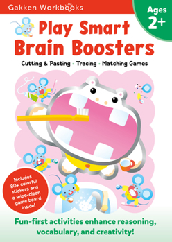 Paperback Play Smart Brain Boosters Age 2+: Preschool Activity Workbook with Stickers for Toddlers Ages 2, 3, 4: Boost Independent Thinking Skills: Tracing, Col Book