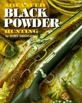 Paperback Advanced Black Powder Hunting Book