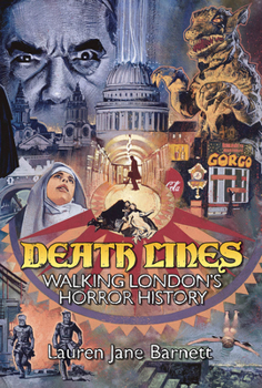 Paperback Death Lines: Walking London's Horror History Book