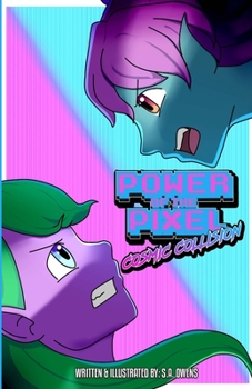 Paperback Power Of The Pixel: Cosmic Collision Book