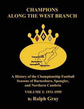 Paperback Champions Along the West Branch Book