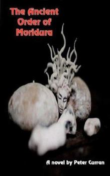 Paperback The Ancient Order of Moridura Book