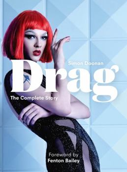 Paperback Drag: The Complete Story with New Foreword by Fenton Bailey Book