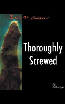 Paperback Thoroughly Screwed Book