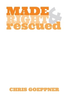 Paperback Made Right & Rescued Book