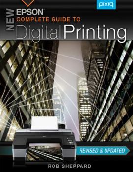 Paperback New Epson Complete Guide to Digital Printing Book