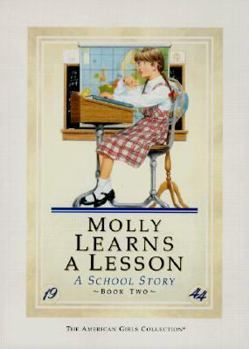Molly Learns A Lesson (Turtleback School & Library Binding Edition) (American Girls Collection: Molly 1944)