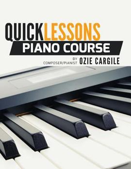 Paperback Quicklessons Piano Course: Learn to Play Piano by Ear Book