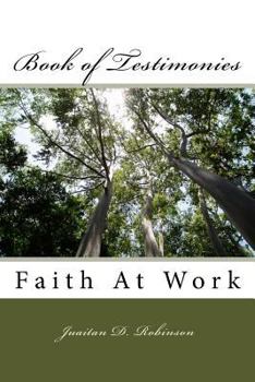 Paperback Book of Testimonies: Faith At Work Book