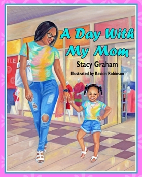Paperback A Day With My Mom Book