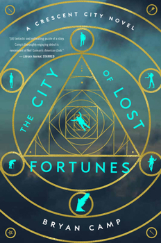 The City of Lost Fortunes - Book #1 of the Crescent City 