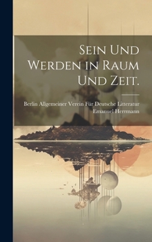 Hardcover Sein und Werden in Raum und Zeit. [German] Book