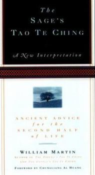 Paperback The Sage's Tao Te Ching: Ancient Advice for the Second Half of Life Book