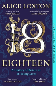 Paperback Eighteen: A History of Britain in 18 Young Lives Book