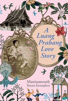 Paperback A Luang Prabang Love Story Book