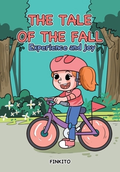 Paperback The tale of the fall (Part three): Experience and joy Book