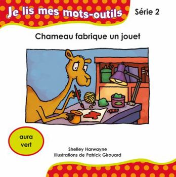 Paperback Chameau fabrique un jouet [French] Book