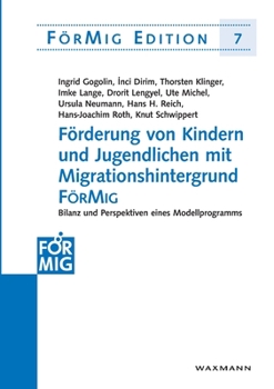 Paperback Förderung von Kindern und Jugendlichen mit Migrationshintergrund FörMig: Bilanz und Perspektiven eines Modellprogramms [German] Book