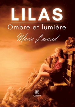 Paperback Lilas: Ombre et lumière [French] Book