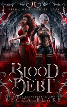 Blood Debt: A Dark Fantasy Novel (Reign of Blood Trilogy)