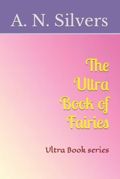 Paperback The Ultra Book of Fairies: Ultra Book series Book