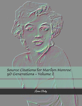 Paperback Source Citations for Marilyn Monroe 50 Generations - Volume 2 Book