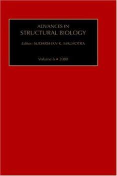 Hardcover Advances in Structural Biology: Volume 6 Book