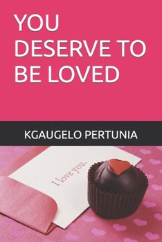 Paperback You Deserve to Be Loved Book