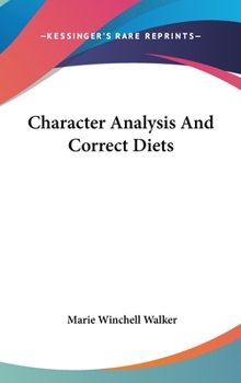 Hardcover Character Analysis And Correct Diets Book