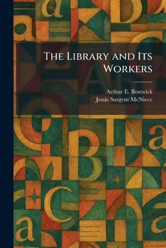 Paperback The Library and Its Workers Book