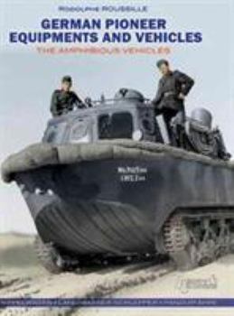 Hardcover German Pioneer Equipment and Vehicles: Amphibious Vehicles Book