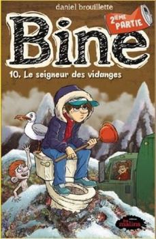 BINE VOL 10.2 LE SEIGNEUR DES VIDANGES