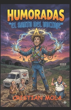 Paperback Humoradas: El Santo del Voltaje [Spanish] Book