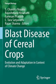 Paperback Blast Disease of Cereal Crops: Evolution and Adaptation in Context of Climate Change Book